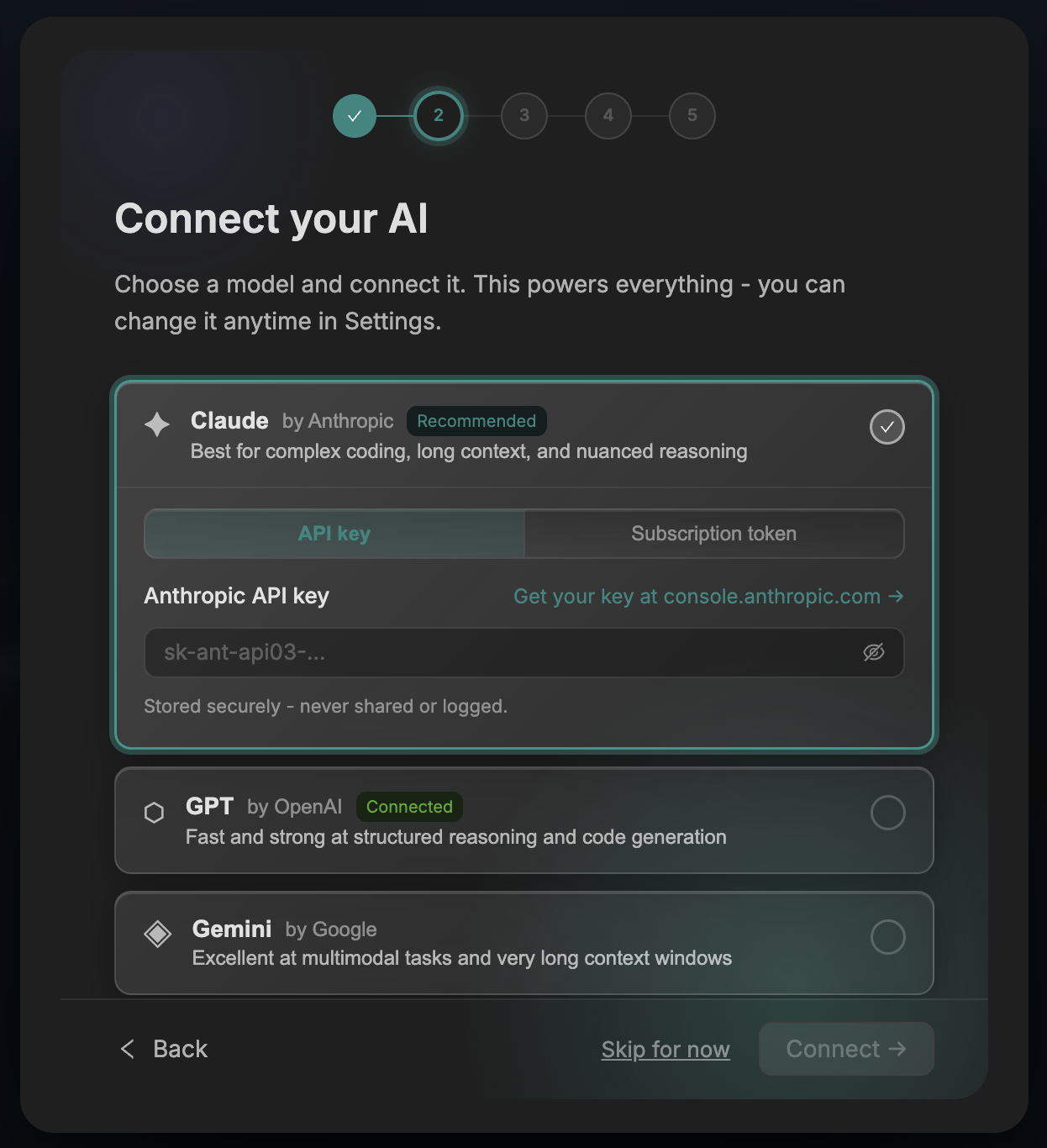 Onboarding: Connect your AI — Claude, GPT, or Gemini via your own key or subscription