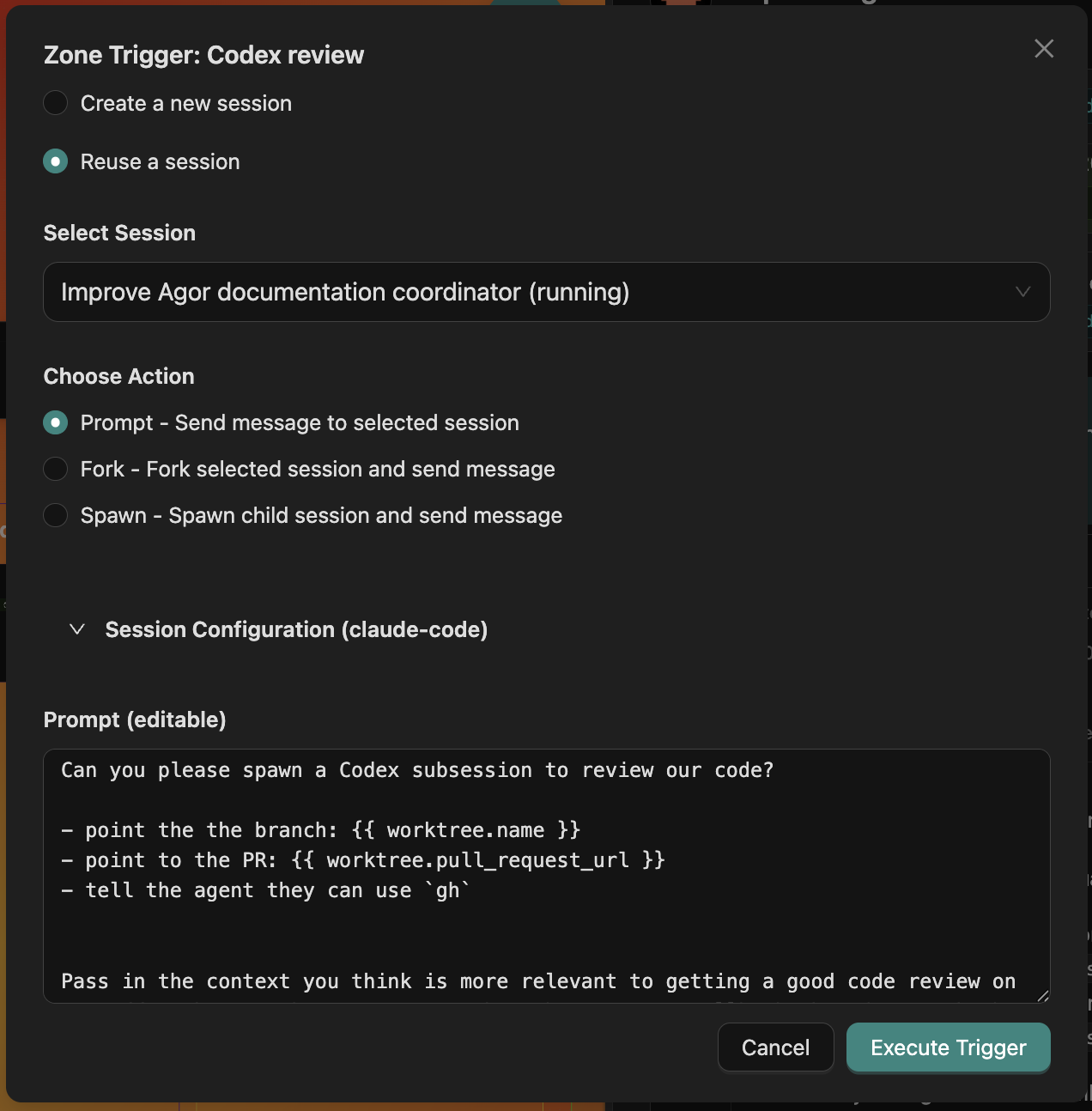 Zone Trigger modal for a 'Codex review' zone — toggles between 'Create a new session' and 'Reuse a session', picks an action (Prompt / Fork / Spawn), and shows the editable templated prompt with mustache placeholders like {{ worktree.name }} and {{ worktree.pull_request_url }}